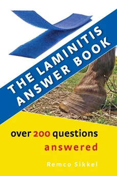 The Laminitis answer book - Remco Sikkel