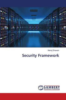 Security Framework - Manoj Dhawan