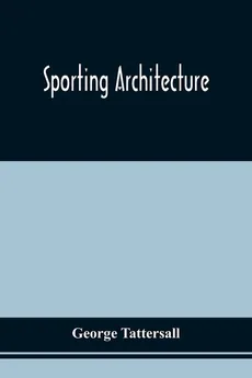 Sporting Architecture - George Tattersall