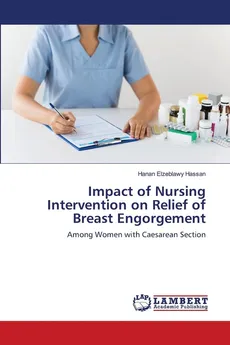 Impact of Nursing Intervention on Relief of Breast Engorgement - Hanan Elzeblawy Hassan