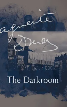 The Darkroom - Marguerite Duras