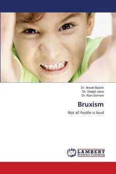 Bruxism - Dr. Arwah Bashir