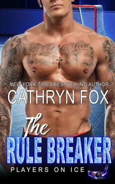 The Rule Breaker - Cathryn Fox