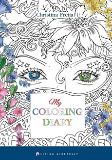 My Coloring Diary - Christina Freija