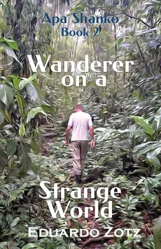 Wanderer on a Strange World - Eduardo Zotz
