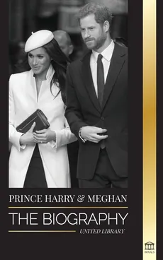 Prince Harry & Meghan Markle - United Library