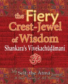 The Fiery Crest-Jewel of Wisdom, Shankara's Vivekachudamani - Vidya Wati