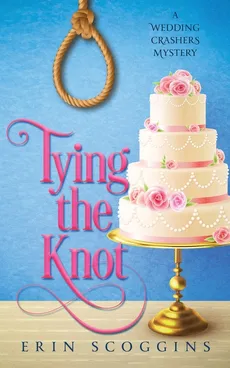 Tying the Knot - Erin Scoggins