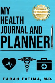 My Health Journal and Planner - Farah Fatima