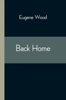 Back Home - Eugene Wood