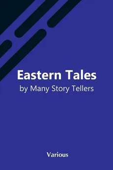 Eastern Tales By Many Story Tellers - Various