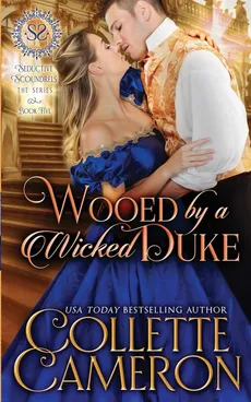 Wooed by a Wicked Duke - Collette Cameron