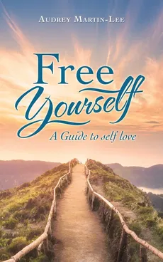 Free Yourself - Audrey Martin-Lee