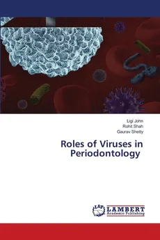 Roles of Viruses in Periodontology - Ligi John