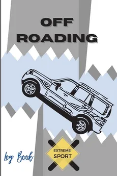 Off Roading Log Book Extreme Sport - Adil Daisy