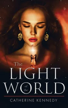 The Light Of The World - Catherine Kennedy