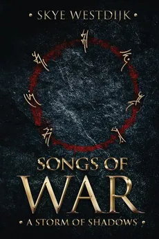 Songs of War - Skye Westdijk