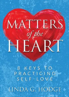 Matters of the Heart - Linda G. Hodge
