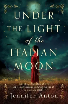 Under the Light of the Italian Moon - Jennifer Anton