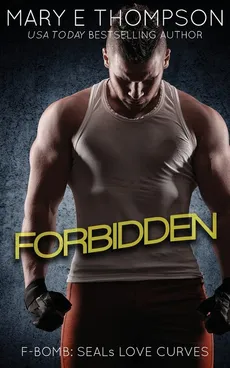 Forbidden - Mary E Thompson