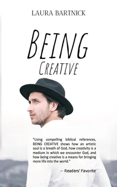 Being Creative - Laura L Bartnick