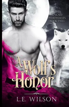 A Wolf's Honor - L.E. Wilson