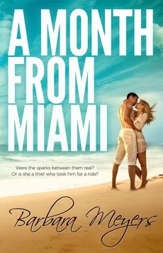 A Month From Miami - Barbara Meyers
