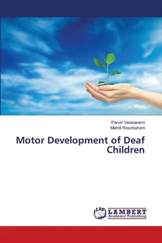 Motor Development of Deaf Children - Parvin Veiskarami