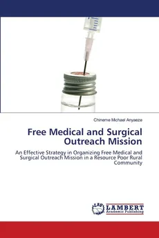 Free Medical and Surgical Outreach Mission - Chineme Michael Anyaeze