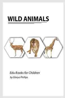 Wild Animals - Glorya Phillips