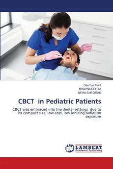 CBCT in Pediatric Patients - Saumya Paul