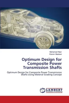 Optimum Design for Composite Power Transmission Shafts - Mohamed Nasr