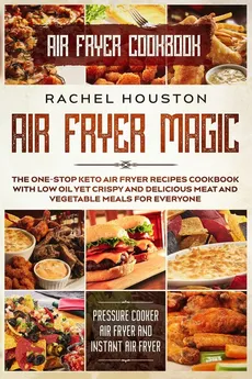 Air Fryer Cookbook - Rachel Houston