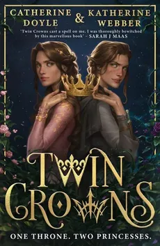 Twin Crowns - CATHERINE DOYLE, Katherine Webber