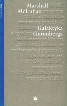 Galaktyka Gutenberga - MARSHAL MCLUHAN