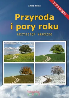 Przyroda i pory roku - Krzysztof Kruszko
