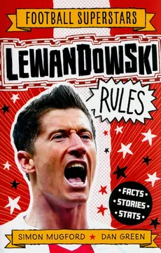 Football Superstars Lewandowski Rules    Lewandowski Rules - Football Superstars - Outlet - Simon Mugford