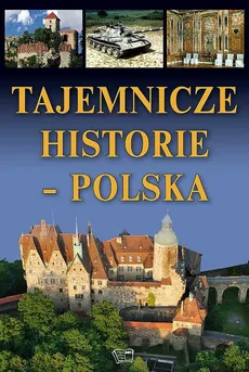 Tajemnicze historie Polska - Outlet - Joanna Werner