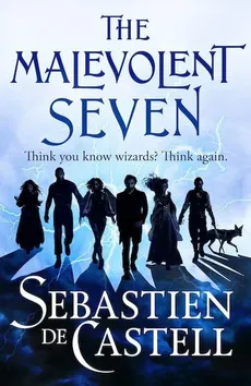 The Malevolent Seven - de Castell Sebastien