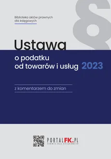Ustawa o podatku od towarów i usług 2023 - Outlet - Tomasz Krywan