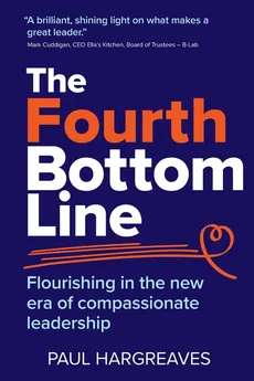 The Fourth Bottom Line - Paul Hargreaves