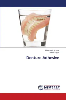 Denture Adhesive - Dharmesh Kumar
