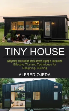Tiny House - Alfred Ojeda