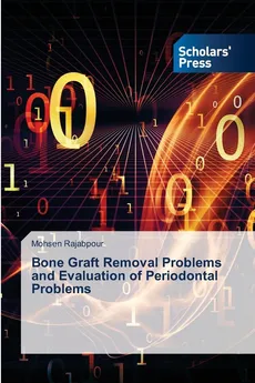 Bone Graft Removal Problems and Evaluation of Periodontal Problems - Mohsen Rajabpour