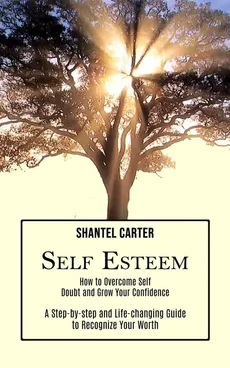 Self Esteem - Shantel Carter