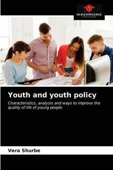Youth and youth policy - Vera Shurbe