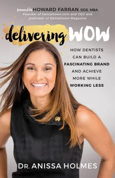 Delivering Wow - Anissa Holmes