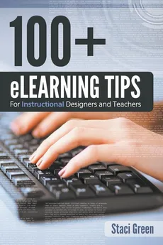 100+ eLearning Tips for Instructional Designers and Teachers - Staci Green