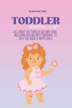 Toddler Parenting Guide - Marianne Kind