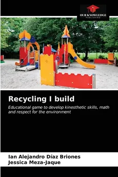 Recycling I build - Briones Ian Alejandro Díaz